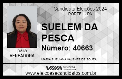 Candidato SUELEM DA PESCA 2024 - PORTEL - Eleições