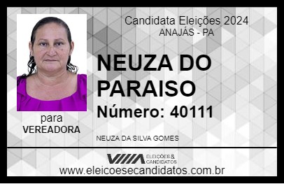 Candidato NEUZA DO PARAISO 2024 - ANAJÁS - Eleições