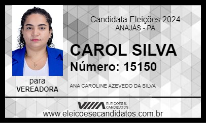 Candidato CAROL SILVA 2024 - ANAJÁS - Eleições