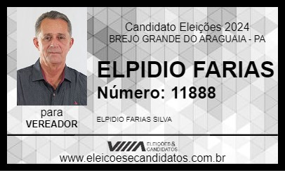 Candidato ELPIDIO FARIAS 2024 - BREJO GRANDE DO ARAGUAIA - Eleições