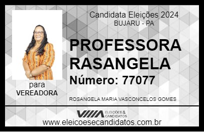 Candidato PROFESSORA RASANGELA 2024 - BUJARU - Eleições