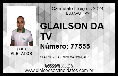 Candidato GLAILSON DA TV 2024 - BUJARU - Eleições