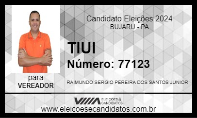 Candidato TIUI 2024 - BUJARU - Eleições