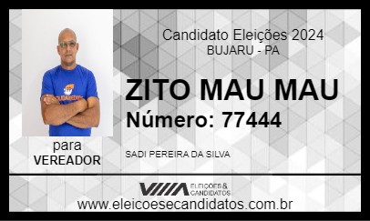 Candidato ZITO MAU MAU 2024 - BUJARU - Eleições