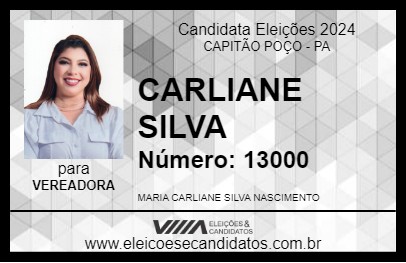 Candidato CARLIANE SILVA 2024 - CAPITÃO POÇO - Eleições