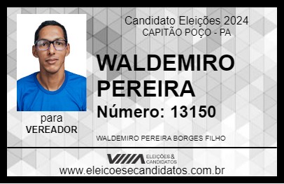 Candidato WALDEMIRO PEREIRA 2024 - CAPITÃO POÇO - Eleições