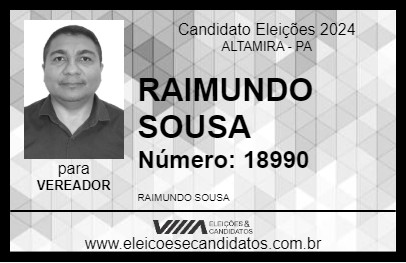 Candidato RAIMUNDO SOUSA 2024 - ALTAMIRA - Eleições