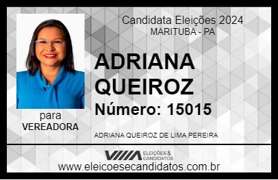 Candidato ADRIANA QUEIROZ 2024 - MARITUBA - Eleições