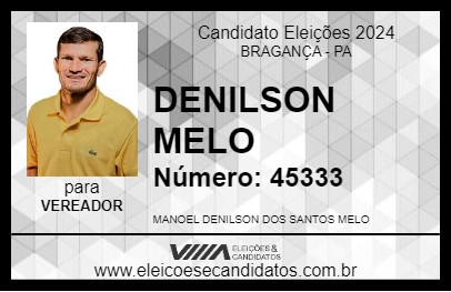 Candidato DENILSON MELO 2024 - BRAGANÇA - Eleições