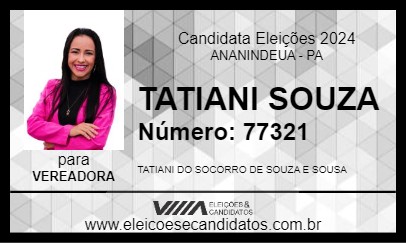 Candidato TATIANI SOUZA 2024 - ANANINDEUA - Eleições