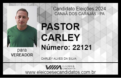 Candidato PASTOR  CARLEY 2024 - CANAÃ DOS CARAJÁS - Eleições