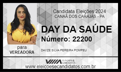 Candidato DAY DA SAÚDE 2024 - CANAÃ DOS CARAJÁS - Eleições