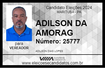 Candidato ADILSON DA AMORAG 2024 - MARITUBA - Eleições