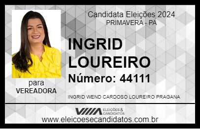 Candidato INGRID LOUREIRO 2024 - PRIMAVERA - Eleições