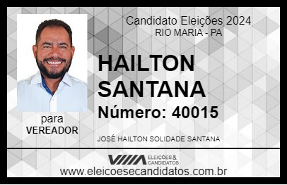 Candidato HAILTON SANTANA 2024 - RIO MARIA - Eleições