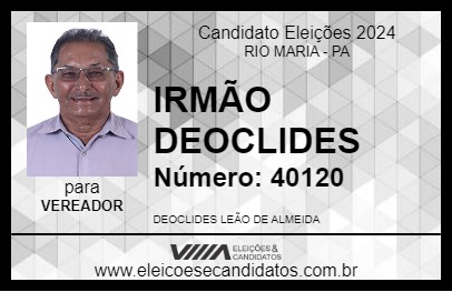 Candidato IRMÃO DEOCLIDES 2024 - RIO MARIA - Eleições