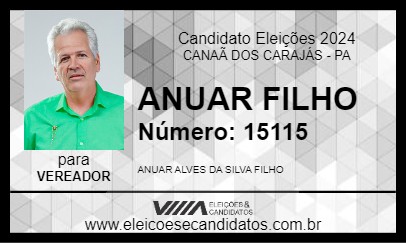 Candidato ANUAR FILHO 2024 - CANAÃ DOS CARAJÁS - Eleições