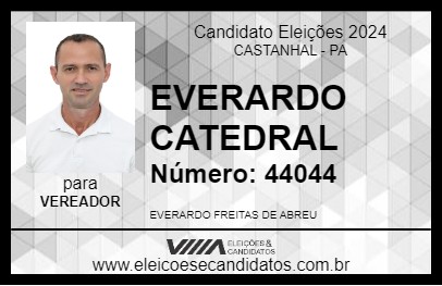 Candidato EVERARDO CATEDRAL 2024 - CASTANHAL - Eleições