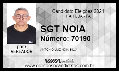 Candidato SGT NOIA 2024 - ITAITUBA - Eleições