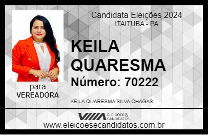 Candidato KEILA QUARESMA 2024 - ITAITUBA - Eleições