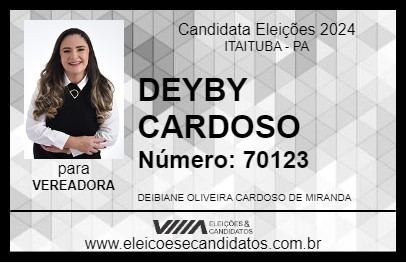 Candidato DEYBY CARDOSO 2024 - ITAITUBA - Eleições