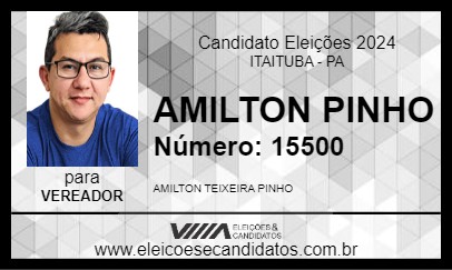 Candidato AMILTON PINHO 2024 - ITAITUBA - Eleições