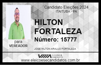 Candidato HILTON FORTALEZA 2024 - ITAITUBA - Eleições