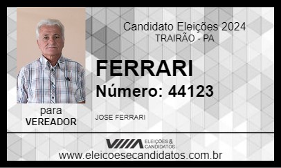 Candidato FERRARI 2024 - TRAIRÃO - Eleições