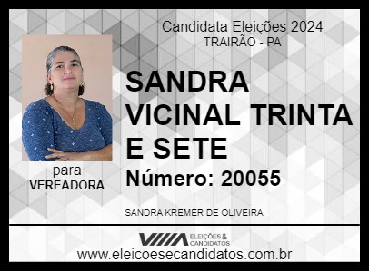 Candidato SANDRA VICINAL TRINTA E SETE 2024 - TRAIRÃO - Eleições