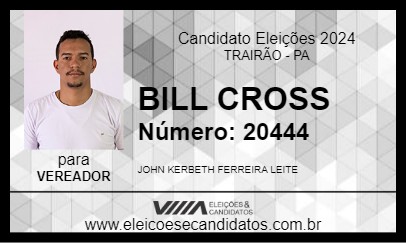 Candidato BILL CROSS 2024 - TRAIRÃO - Eleições