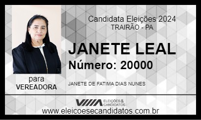 Candidato JANETE LEAL 2024 - TRAIRÃO - Eleições