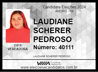 Candidato LAUDIANE SCHERER PEDROSO 2024 - AVEIRO - Eleições