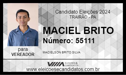 Candidato MACIEL BRITO 2024 - TRAIRÃO - Eleições