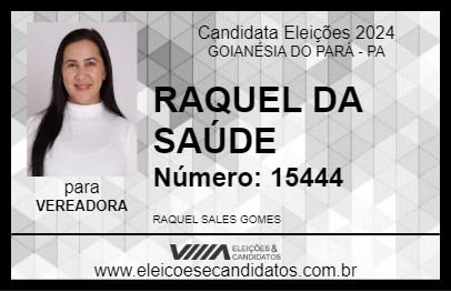 Candidato RAQUEL DA SAÚDE 2024 - GOIANÉSIA DO PARÁ - Eleições