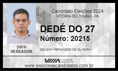 Candidato DEDÉ DO 27 2024 - VITÓRIA DO XINGU - Eleições