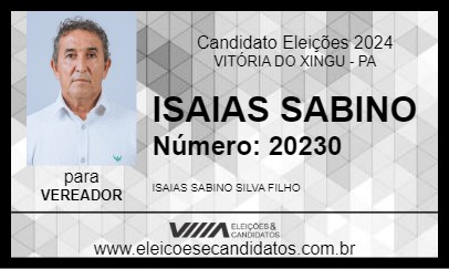 Candidato ISAIAS SABINO 2024 - VITÓRIA DO XINGU - Eleições