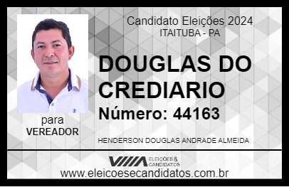 Candidato DOUGLAS DO CREDIARIO 2024 - ITAITUBA - Eleições