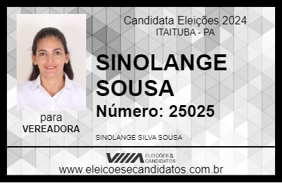 Candidato SINOLANGE SOUSA 2024 - ITAITUBA - Eleições