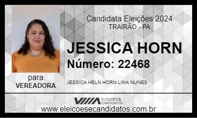 Candidato JESSICA HORN 2024 - TRAIRÃO - Eleições