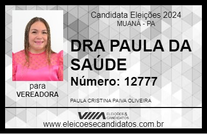 Candidato DRA PAULA DA SAÚDE 2024 - MUANÁ - Eleições