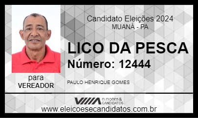 Candidato LICO DA PESCA 2024 - MUANÁ - Eleições