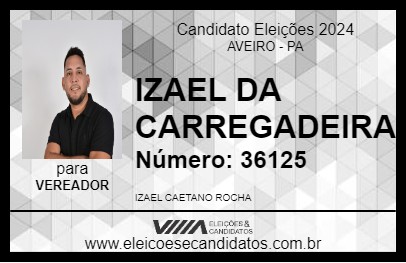 Candidato IZAEL DA CARREGADEIRA 2024 - AVEIRO - Eleições