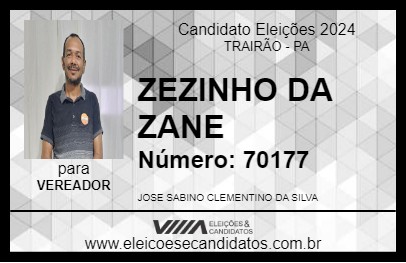 Candidato ZEZINHO DA ZANE 2024 - TRAIRÃO - Eleições