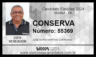 Candidato CONSERVA 2024 - MUANÁ - Eleições