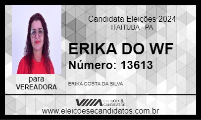 Candidato ERIKA DO WF 2024 - ITAITUBA - Eleições