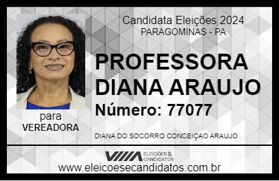 Candidato PROFESSORA DIANA ARAUJO 2024 - PARAGOMINAS - Eleições