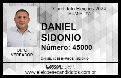 Candidato DANIEL SIDONIO 2024 - MUANÁ - Eleições