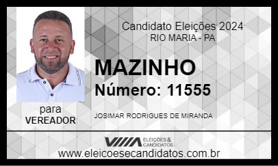 Candidato MAZINHO 2024 - RIO MARIA - Eleições