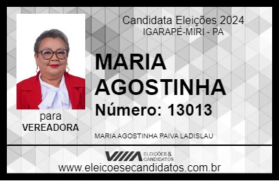 Candidato MARIA AGOSTINHA 2024 - IGARAPÉ-MIRI - Eleições