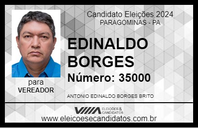 Candidato EDINALDO BORGES 2024 - PARAGOMINAS - Eleições